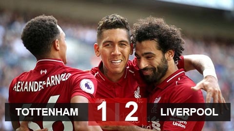 Tottenham 1-2 Liverpool: Liverpool của Klopp lộ khí đế vương