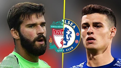 Kepa vs Alisson: Cuộc chiến của những siêu thủ môn thế hệ mới