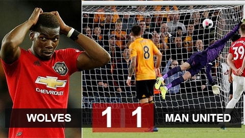 Wolves 1-1 M.U: Pogba đá hỏng phạt đền, Quỷ đỏ bị cầm chân