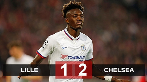 Lille 1-2 Chelsea: The Blues ca khúc khải hoàn