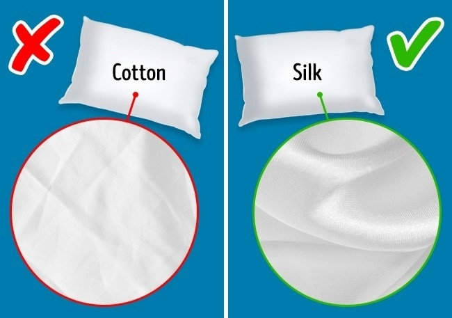 Sử dụng vỏ gối lụa thay vì cotton Nếp nhăn có thể xuất hiện trong lúc bạn ngủ, vì vậy, hãy sử dụng vỏ gối làm từ lụa để không tiếp tay cho quá trình hình thành nếp nhăn sớm.