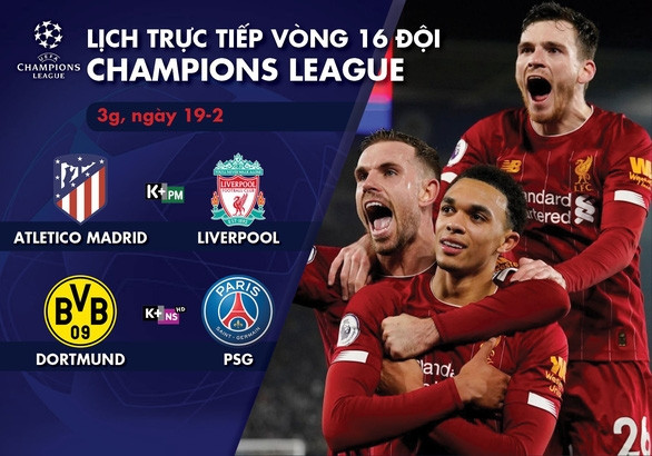 Lịch trực tiếp lượt đi vòng 16 đội Champions League: Atletico Madrid - Liverpool - Ảnh 1.