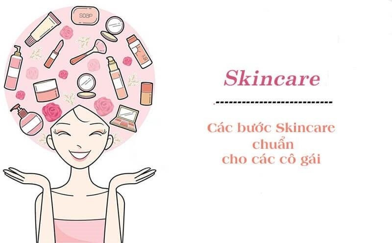 Skincare - bạn gái nào cũng cần biết để có một làn da đẹp - 1