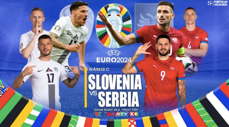Bảng C - 20h00, ngày 20/6, sân Allianz, Slovenia – Serbia: Derby Balkan cho một tấm vé - Ảnh 1.