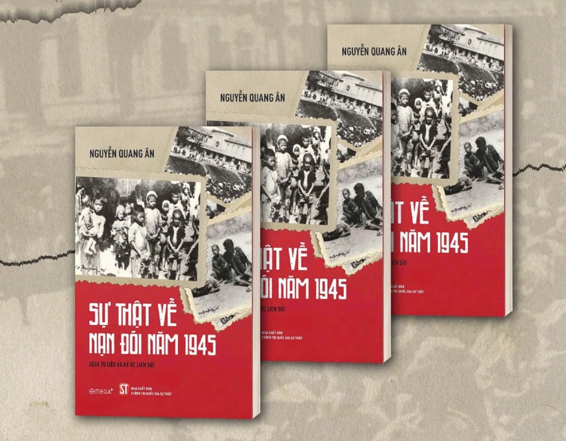 Cuốn sách “Sự thật về nạn đói năm 1945 (qua tư liệu và ký ức lịch sử)” của nhà sử học Nguyễn Quang Ân. (Ảnh: NXB)