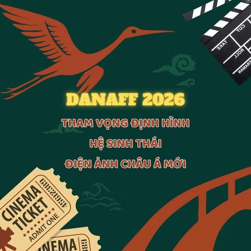DANAFF 2026: Tham vọng định hình hệ sinh thái điện ảnh châu Á mới