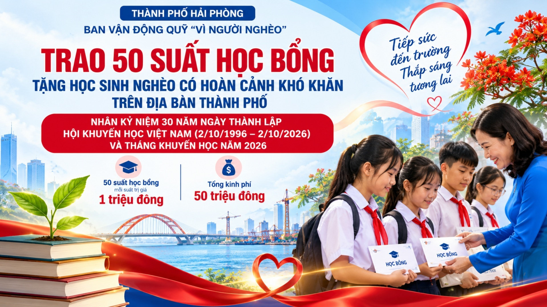 Toàn bộ kinh phí hỗ trợ được chuyển qua tài khoản Hội Khuyến học thành phố Hải Phòng để tổ chức trao học bổng
