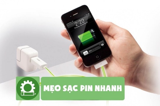 5 bí quyết giúp bạn sạc pin điện thoại nhanh đầy, không lo chai pin