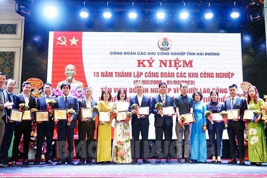 Công đoàn Các khu công nghiệp tỉnh tôn vinh 15 doanh nghiệp vì người lao động