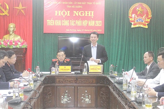 Viện Kiểm sát nhân dân - Ủy ban MTTQ tỉnh Hải Dương phối hợp kiểm sát, giám sát phòng chống tội phạm