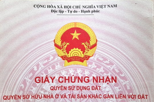 Quy định mới về cấp sổ đỏ: Làm sao để giảm tranh chấp, sự vụ đau lòng?