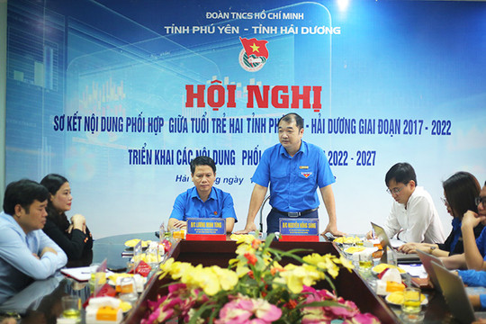Tuổi trẻ Hải Dương và Phú Yên có nhiều hoạt động phối hợp
