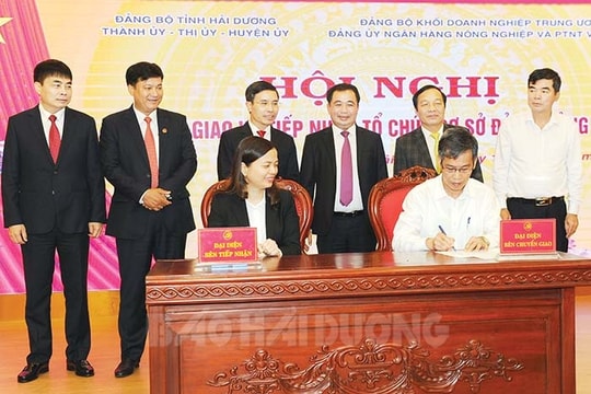 Hải Dương đã chuyển giao 19 tổ chức cơ sở đảng về các đảng bộ doanh nghiệp Trung ương