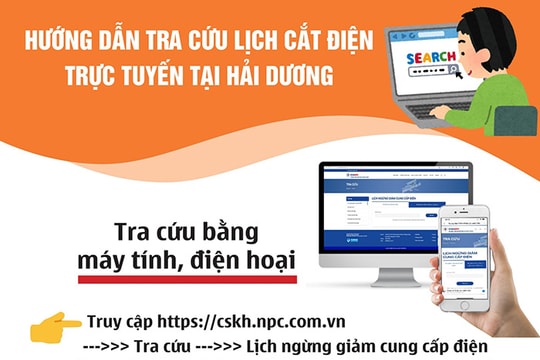 [Đồ hoạ] Hướng dẫn tra cứu lịch cắt điện trực tuyến tại Hải Dương