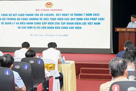 Bộ Công thương công bố kết luận thanh tra EVN về điều hành, cung cấp điện