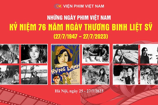 Chương trình phim truyện điện ảnh kỷ niệm 76 năm Ngày Thương binh, liệt sĩ 27.7