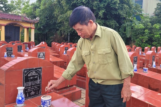 Cựu chiến binh 23 năm canh “giấc ngủ” cho các liệt sĩ