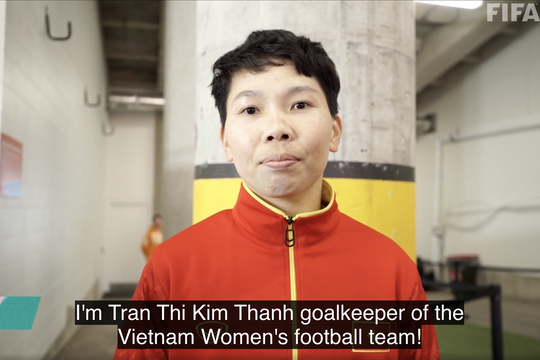 FIFA dành sự quan tâm đặc biệt đến Trần Thị Kim Thanh