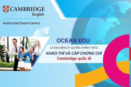 Ocean Edu được ủy quyền khảo thí và cấp chứng chỉ Cambridge tại Việt Nam