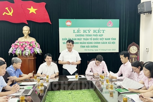 Uỷ ban MTTQ tỉnh và Ngân hàng Chính sách xã hội chi nhánh Hải Dương lần đầu ký kết chương trình phối hợp