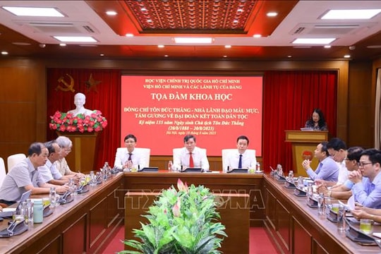 Chủ tịch Tôn Đức Thắng - Nhà lãnh đạo mẫu mực, tấm gương về đại đoàn kết toàn dân tộc