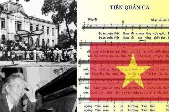 “Tiến quân ca” – Khúc hát thiêng liêng của những người dân Việt Nam