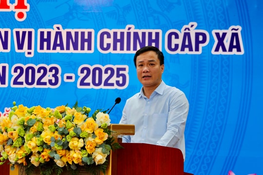 Nêu cao vai trò, trách nhiệm người đứng đầu trong thực hiện sắp xếp đơn vị hành chính