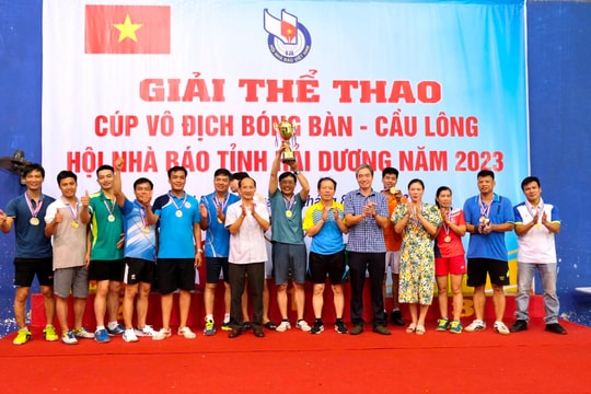 Sở Thông tin và Truyền thông hai năm liền đoạt Cúp vô địch bóng bàn, cầu lông Hội Nhà báo tỉnh Hải Dương