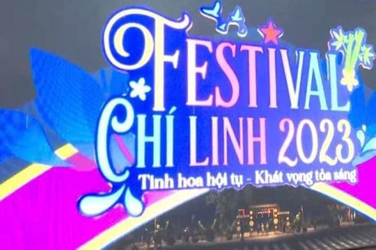 Kỳ vọng Festival Chí Linh - Hải Dương 2023