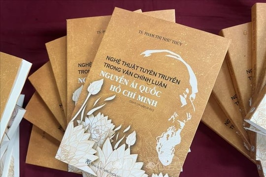 Giới thiệu sách "Nghệ thuật tuyên truyền trong văn chính luận Nguyễn Ái Quốc - Hồ Chí Minh"