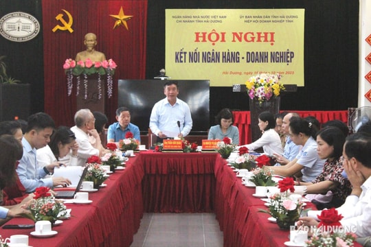 Hải Dương kết nối ngân hàng - doanh nghiệp để vượt khó