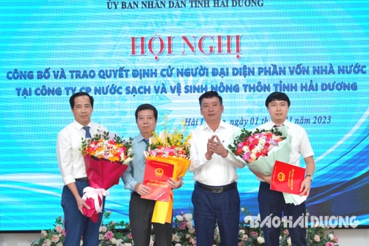 3 người đại diện phần vốn Nhà nước tại Công ty CP Nước sạch và Vệ sinh nông thôn Hải Dương là ai?