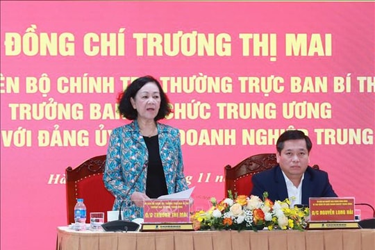 Thường trực Ban Bí thư Trương Thị Mai làm việc với Đảng ủy Khối Doanh nghiệp Trung ương