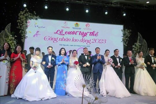 Thái Nguyên tổ chức lễ cưới tập thể cho 17 cặp đôi công nhân lao động