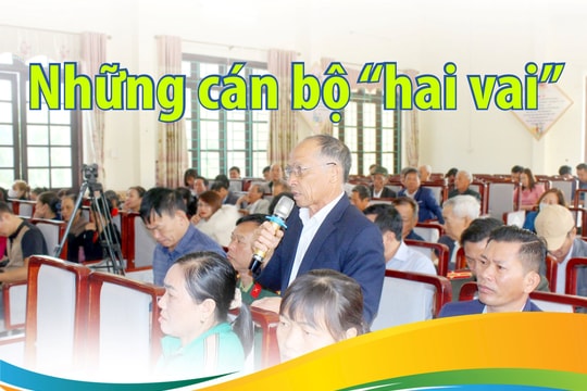 Những cán bộ "hai vai"