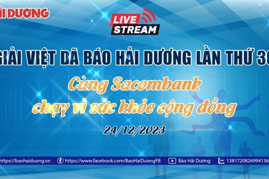 Giải việt dã Báo Hải Dương lần thứ 30 "Cùng Sacombank chạy vì sức khỏe cộng đồng"