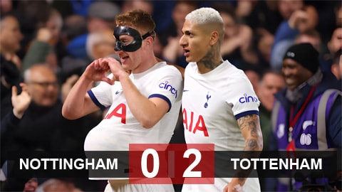 Nottingham 0-2 Tottenham: Gà trống trở lại đường đua Top 4