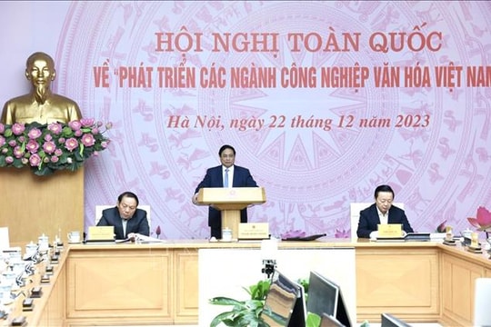 Thủ tướng chủ trì Hội nghị toàn quốc về phát triển các ngành công nghiệp văn hóa