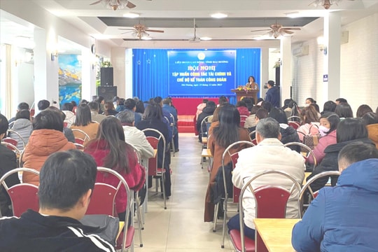 Hải Dương bồi dưỡng nghiệp vụ tài chính cho hơn 260 cán bộ kế toán công đoàn 