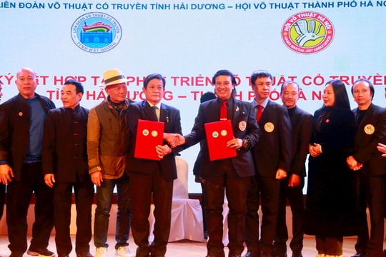 Hải Dương và Hà Nội hợp tác phát triển võ thuật cổ truyền