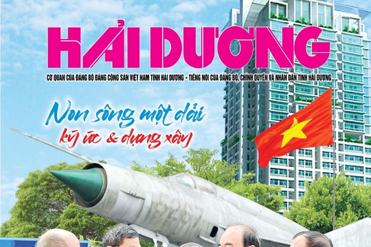 Mời bạn đón đọc báo Hải Dương đặc biệt kỷ niệm 49 năm thống nhất đất nước