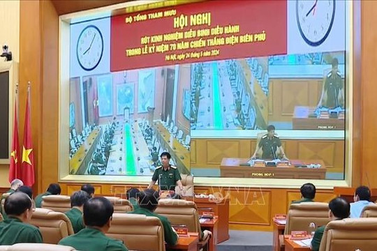 Hội nghị rút kinh nghiệm diễu binh, diễu hành trong Lễ kỷ niệm 70 năm Chiến thắng Điện Biên Phủ