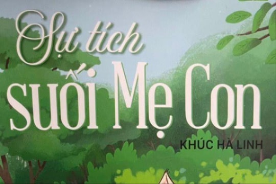 Nhẹ nhàng răn trẻ qua "Sự tích suối mẹ con"