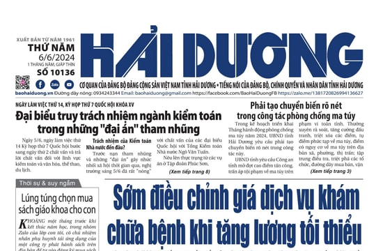 Xem gì trên báo Hải Dương ngày 6/6?