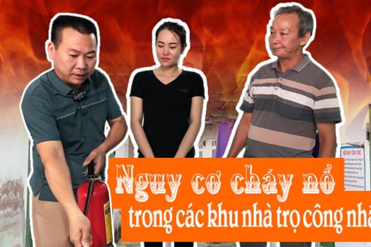 Nguy cơ cháy nổ ở nhiều khu nhà trọ tại Hải Dương