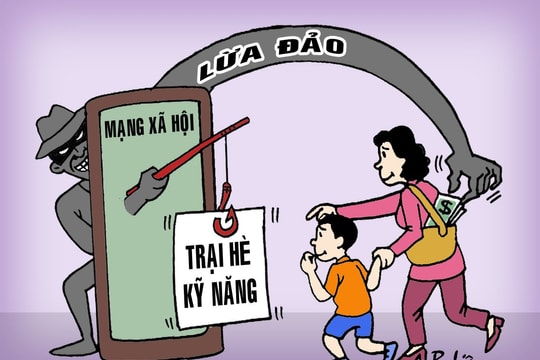 Cảnh giác mắc bẫy trại hè... lừa đảo