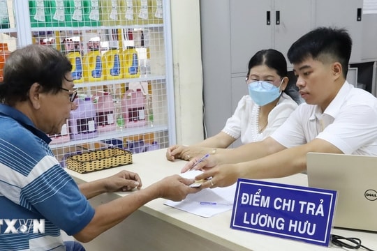 Tăng 15% mức lương hưu và trợ cấp bảo hiểm xã hội từ ngày 1/7