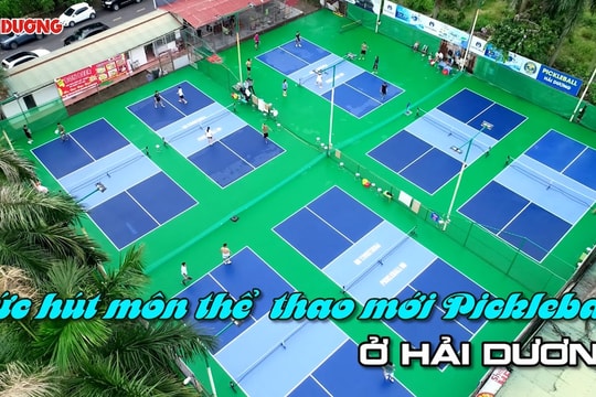 Sức hút môn thể thao mới Pickleball ở Hải Dương