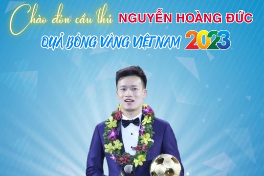 Quả bóng vàng Việt Nam 2023 Nguyễn Hoàng Đức sẽ tham dự Lễ khai mạc Giải bóng đá nhi đồng tỉnh Hải Dương