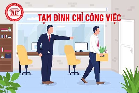 Hết thời hạn tạm đình chỉ, người lao động có được trở lại làm việc?